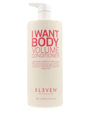 Eleven australia I WANT BODY volume conditioner 1000 ml
